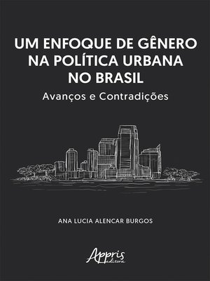 cover image of Um Enfoque de Gênero na Política Urbana no Brasil